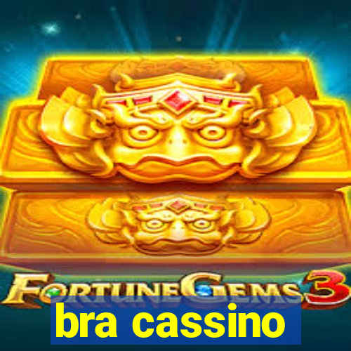 bra cassino